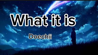 What it is Doechii with Lyrics [upl. by Anelehs]