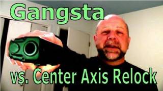 GunFu Gangsta vs Center Axis Relock [upl. by Ynos]