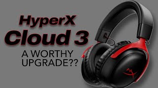 HyperX Cloud 3 Review  A WORTHY UPGRADE [upl. by Assilav855]