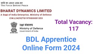 BDL Apprentice Recruitment 2024  Online for 117 Posts  BDL Apprentice Online Form 2024 [upl. by Nohsreg848]