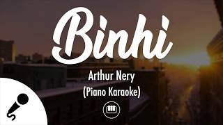 Binhi  Arthur Nery Piano Karaoke [upl. by Sifan]