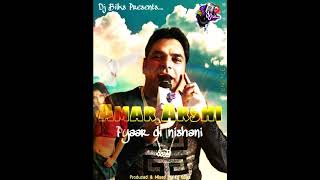 Dj Bilks feat Amar Arshi  Pyaar Di Nishani [upl. by Helbonia]