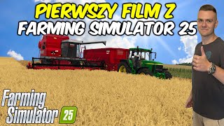 PIERWSZY ODCINEK Z FS25😃PIERWSZE WRAŻENIA😊NOWA SERIA FS25 [upl. by Gollin859]