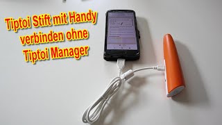 Tiptoi Stift mit Handy  Tablet verbinden Audiodatei herunterladen ohne Manager [upl. by Zildjian942]