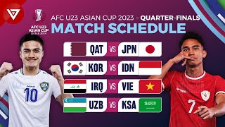 🔴 Match Schedule Quarter Finals AFC U23 Asian Cup Qatar 2024 [upl. by Sousa]