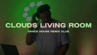 Clouds Living Room  DJ Mix of Dance Party and Club Music  Remixes of Hip Hop Pop and Country [upl. by Lurleen]