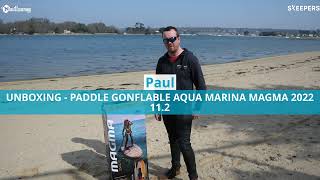 Unboxing  Paddle Gonflable Aqua Marina Magma 112 2022  Nautigamescom [upl. by Adneral]