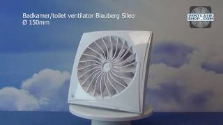 Badkamertoiletventilator Blauberg Sileo Ø 150mm  Ventilatieshopcom [upl. by Haimes]