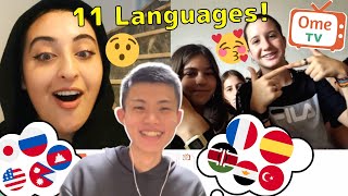 I Speak 11 Languages on Omegle Interact with People All Over the WORLD [upl. by Virg496]