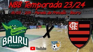 Ao Vivo  Bauru Basket x Flamengo  NBB Temporada 2324 [upl. by Harli645]