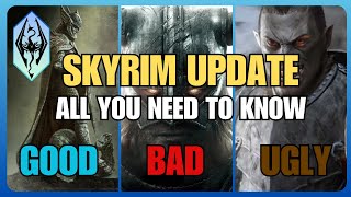 ANOTHER SKYRIM UPDATE Paywalled Mods Version Update SKSE Breaking Etc [upl. by Thorin]