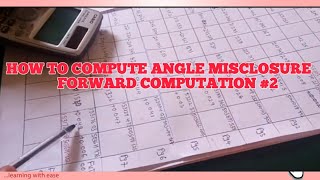 HOW TO COMPUTE ANGLE MISCLOSURE  forward computation traversing2 [upl. by Tiny]