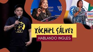 Xóchitl Gálvez hablando INGLES Monólogo  Alan Saldaña [upl. by Meneau631]