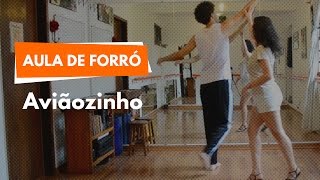 Aviãozinho  Aula de Forró 11 [upl. by Langley224]