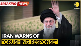 IranIsrael War Irans Supreme Leader Threatens Israel US With Crushing Response  WION [upl. by Higgs]