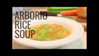 Arborio Rice and Vegetable Soup [upl. by Haisoj219]