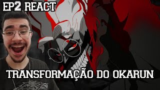 A TRANSFORMAÇÃO DO OKARUN  Dandadan Episódio 2 React [upl. by Efthim]