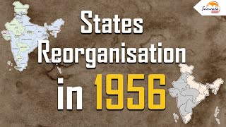 States Reorganisation in 1956  Path to organising Indias states and territories [upl. by Ailisec]