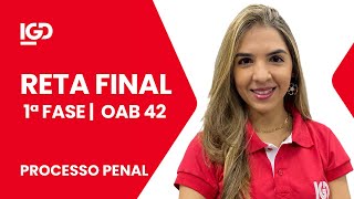 Revisão Final OAB 42º Exame  Processo Penal [upl. by Notned]