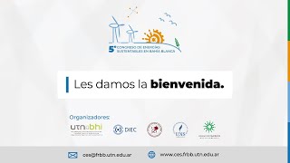 V Congreso de Energías Sustentables  Viernes 18 de octubre  850 a 1030 hs [upl. by Ettedranreb268]