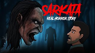 Sarkata  Stree 2 Real Horror Story  सच्ची कहानी  Horror Stories in Hindi  KM E268🔥🔥🔥 [upl. by Theran726]