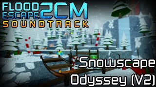 FE2CM OST  Snowscape Odyssey V2 [upl. by Llerrot679]