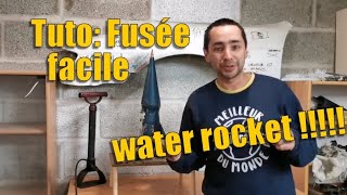 Tuto fusée à eau facile [upl. by Lymn]