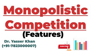 Monopolistic Competition  Features Of Monopolistic Competition  Economics  Microeconomics  CUET [upl. by Fronnia]