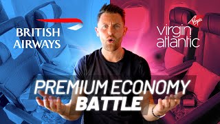 British Airways vs Virgin Atlantic  PREMIUM ECONOMY BATTLE [upl. by Niroht]