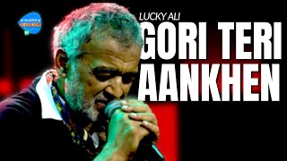 Gori Teri Aankhen  Lucky Ali  Unacademy Unwind With MTV [upl. by Nysilla]