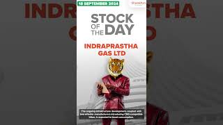 IndraprasthaGas  Stock of the Day  18th Sept 2024 [upl. by Drus]