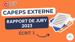 CAPEPS EXTERNE  Analyse Rapport de jury 2023  Ecrit 1 [upl. by Fia]