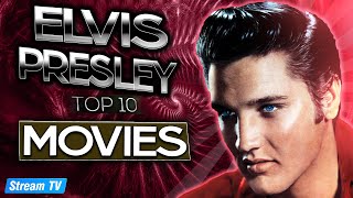 Top 10 Elvis Presley Movies of All Time [upl. by Yentihw502]