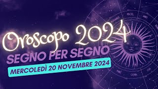 Scopri il Tuo Destino Astrale per il 20 novembre 2024 [upl. by Annohs]