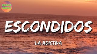 🎶 La Adictiva – Escondidos  Calibre 50 Marca Mp Letra\Lyrics [upl. by Hsiwhem940]