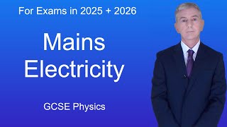 GCSE Physics Revision quotMains Electricityquot [upl. by Mariam]