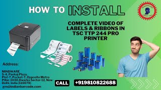 tsc ttp 244 pro printer setup label and ribbon print MINDWARE New Delhi call 08800839490 [upl. by Ondrea605]