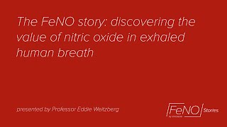 The FeNO story discovering the value of nitric oxide in exhaled human breath [upl. by Delorenzo]