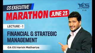 FSM MARATHON for June 23 Part 1  CS Executive Marathon for June 23  CA CS Harish Mathariya [upl. by Lauber]