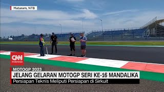 Jelang MotoGP Mandalika Berbagai Fasilitas Pendukung Diresmikan [upl. by Ytsirc]