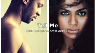 Tell Me Keith Corbett ft Amel Larrieux [upl. by Animlehliw998]