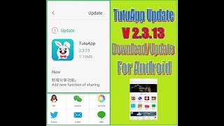 TutuApp update V 2313 for Android Smart Phones [upl. by Niamor]