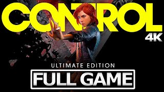 CONTROL Ultimate Edition Full Gameplay Walkthrough  No Commentary 【FULL GAME】4K 60FPS Ultra HD [upl. by Cagle887]