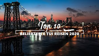 TOP 10 BELIEBTESTE TUI REISEN 2020 [upl. by Geldens]