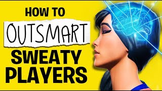 HOW TO Outsmart Sweaty Players wo crazy mechanics [upl. by Aserat683]