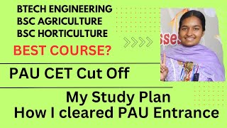 BSc Agriculture Or BTech Agricultural Engineering Or Horticulture  Better ScopeJobPAU CET Cut Off [upl. by Xed]