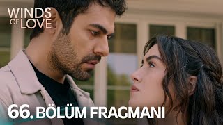 Rüzgarlı Tepe 66 Bölüm Fragmanı  Winds of Love Episode 66 Promo [upl. by Anirod]