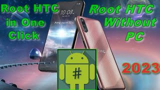 How to root Any HTC Smartphones Without PC✅ [upl. by Idalina]