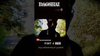 Watch full DAGSHAI VLOG PARTI Clip vi travel horrorstories onthisday thehorrors darkplaces [upl. by Amero]