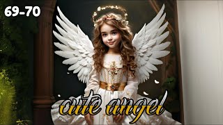 Cute Angel 💗 episode 69 to 70  Cute Angel story episode 69 to 70  novels love romanticstory [upl. by Attiuqihc80]